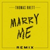 Marry Me (Remix) - Single
