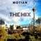 The Mix - Motian lyrics