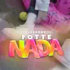 Fotte nada - Single album lyrics, reviews, download