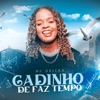 Gadinho de Faz Tempo - Single