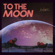 To The Moon - hooligan.