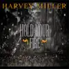 Hold Your Fire - Single album lyrics, reviews, download