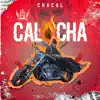 Calocha - Single album lyrics, reviews, download