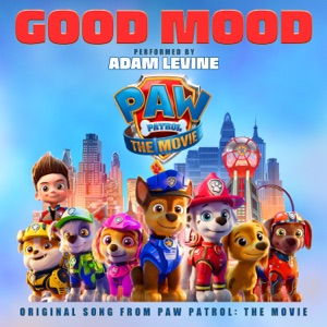 Adam Levine - Good Mood (Original Song From Paw Patrol: The Movie) - Line Dance Musique