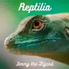 Reptilia album lyrics, reviews, download