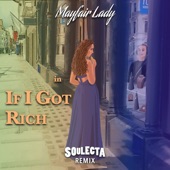 If I Got Rich (Soulecta Remix) artwork