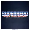 Superhero song lyrics