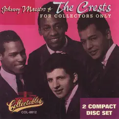 For Collectors Only by Johnny Maestro & The Crests album reviews, ratings, credits