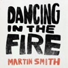 Dancing In the Fire - Single