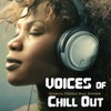 Voices of Chillout - Sensuale Female Soul Edition