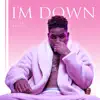 I'm Down (feat. Lloyd) - Single album lyrics, reviews, download