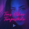 Teus Olhos Tempestade - Single