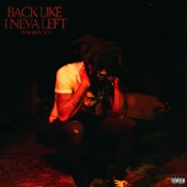 Back Like I Neva Left artwork