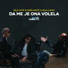 Da Me Je Ona Volela - Single