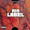 No label (feat. Skippa Da Flippa & Shad Da God) - Single album lyrics, reviews, download