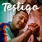 Testigo - Freezy Fromx lyrics