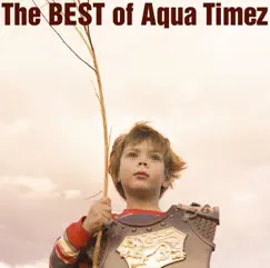 The BEST of Aqua Timez by Aqua Timez album reviews, ratings, credits