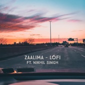 Zaalima Lofi (feat. Nikhil Singh) artwork