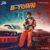 B-Town (feat. Sunny Malton) - Single album lyrics, reviews, download