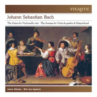 Bach: The Suites for Violoncello Solo & Sonatas for Viola da gamba & Keyboard, BWV 1028 & 1029 by Bob van Asperen & Anner Bylsma album reviews, ratings, credits