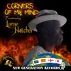 Corners of My Mind (feat. Lorne Hatcher) - Single album lyrics, reviews, download
