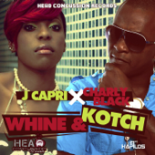 Whine & Kotch (Radio Edit) - J Capri & Charly Black