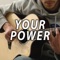 Your Power (Acoustic Instrumental) [Instrumental] artwork