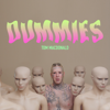 Tom MacDonald - Dummies artwork