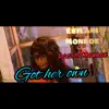 Got Her Own (feat. D-Gotti Monroe) - Single album lyrics, reviews, download