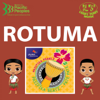 Rotuman Alphabet - Loopy Tunes Preschool Music & Whānau Āwhina Plunket-Pasifika Beatz