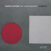 Mario Pavone The Tampa Quartet - Isabella