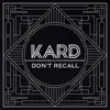 K.A.R.D Project, Vol. 2 - Don't Recall - Single album lyrics, reviews, download