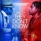 They Don't Know artwork