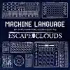 Machine Language album lyrics, reviews, download
