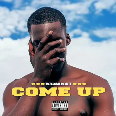 Come Up - Single - Komba't
