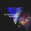Ultraviolet (Remixed) album lyrics, reviews, download