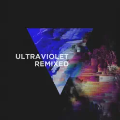 Ultraviolet (Remixed) - 3LAU