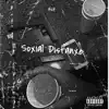Soxial Distanxe - Single album lyrics, reviews, download
