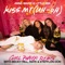 Kiss My (Uh Oh) [Girl Power Remix] [feat. Becky Hill, RAYE & Stefflon Don] artwork