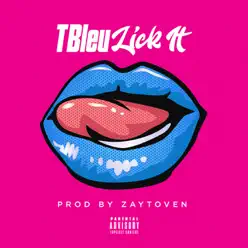 Lick It - Single - Zaytoven Lick It - Single - Zaytoven