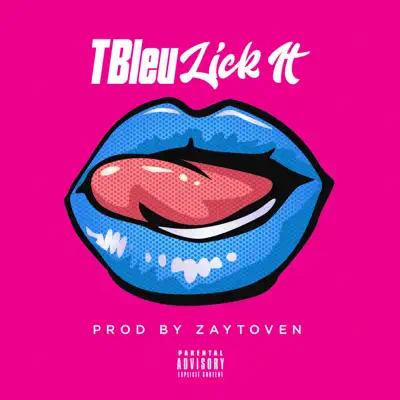 Lick It - Single - Zaytoven