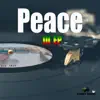 Peace Di EP (feat. Esencia Pr) album lyrics, reviews, download