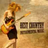Best Country Instrumental Music: Rhythms from Wild West, Energetic Sounds of Acoustic Guitar, Various Compilations of Instruments album lyrics, reviews, download