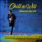 Chill@Will (Raincoast Mix) [feat. Bob Baldwin] - Gabriel Mark Hasselbach lyrics