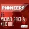 Pioneers: Michael Price & Nick Hill / Contemporary Drama album lyrics, reviews, download