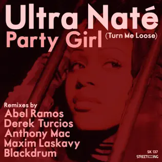 lataa albumi Ultra Naté - Party Girl Turn Me Loose