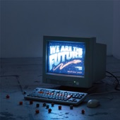 We Are The Future artwork