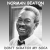 Don't Scratch My Soca - Single