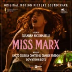 Miss Marx (Original Motion Picture Soundtrack)