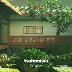 Tsuboniwa (Japanese Lofi beats) by Lofi geek album reviews, ratings, credits